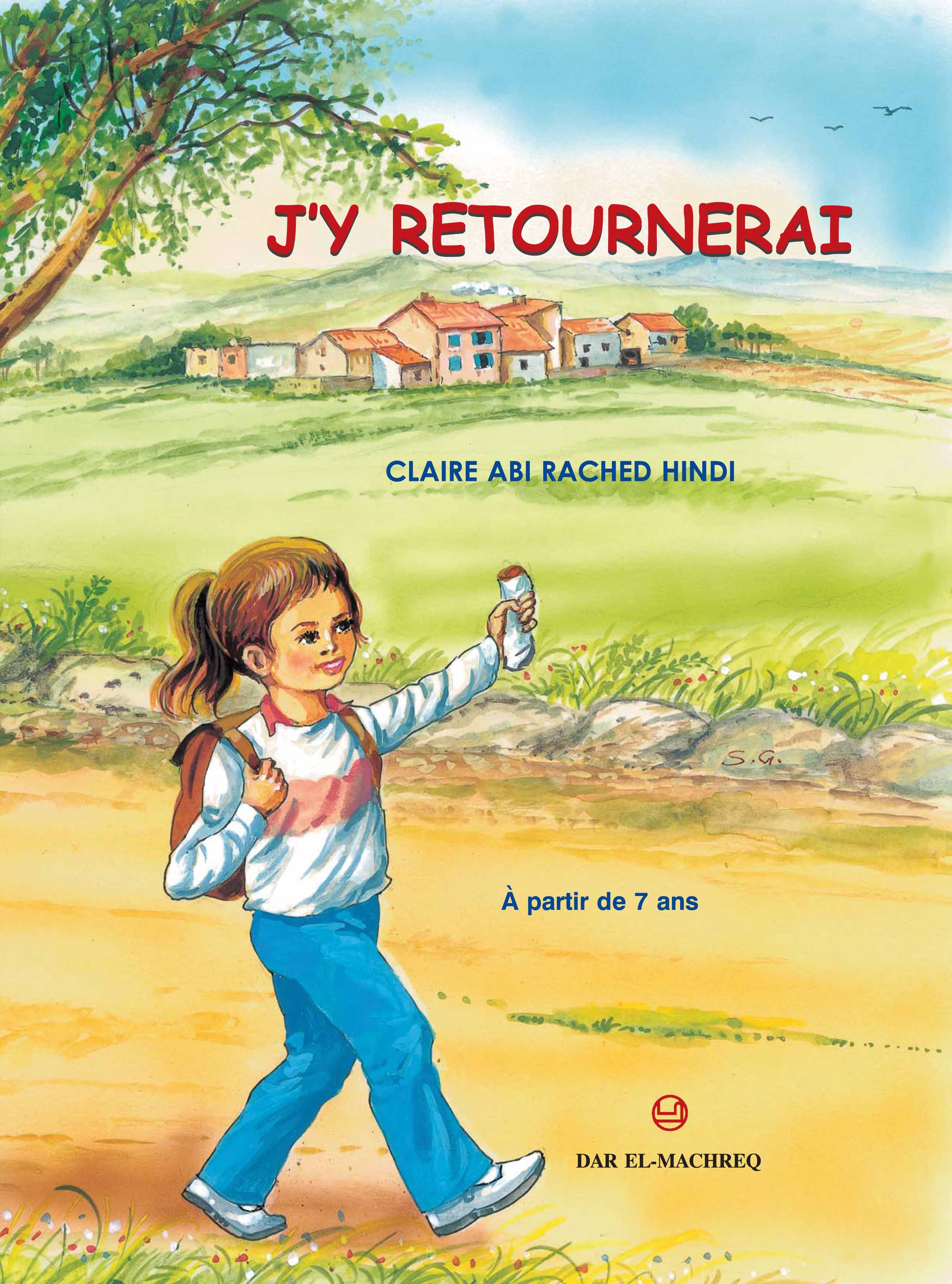 J'y retournerai