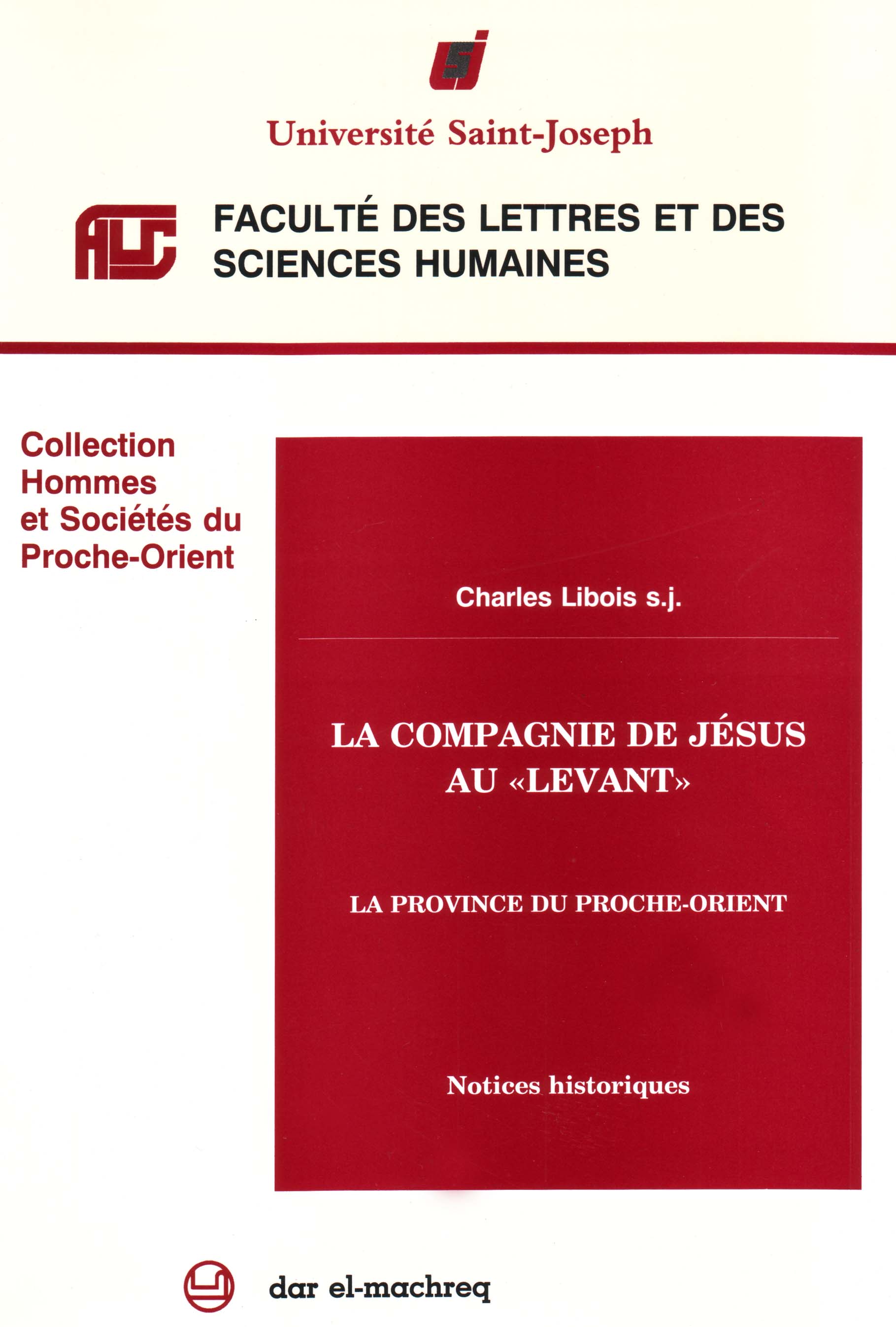 La Compagnie de Jésus au «Levant»
