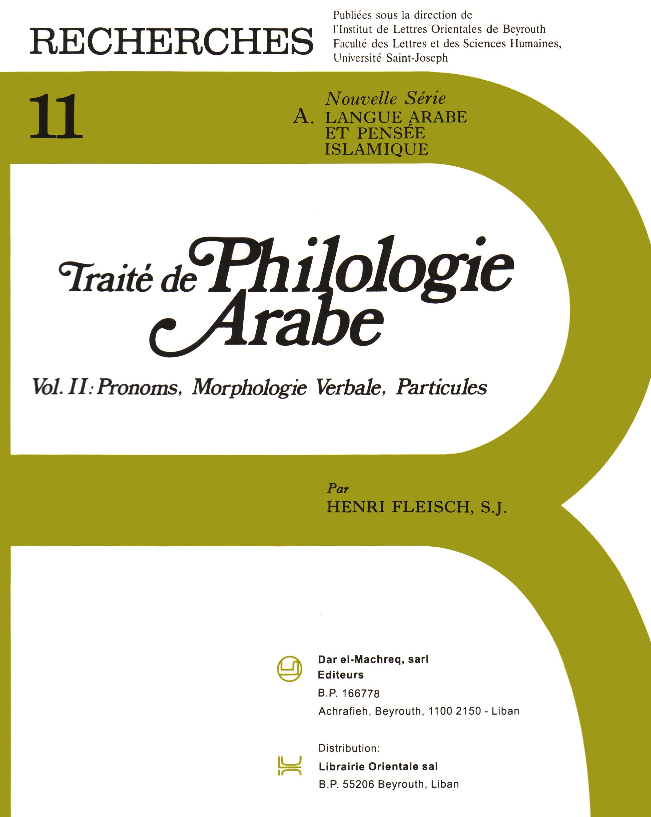 Traité de philologie arabe, 2 volumes (16 et A11)