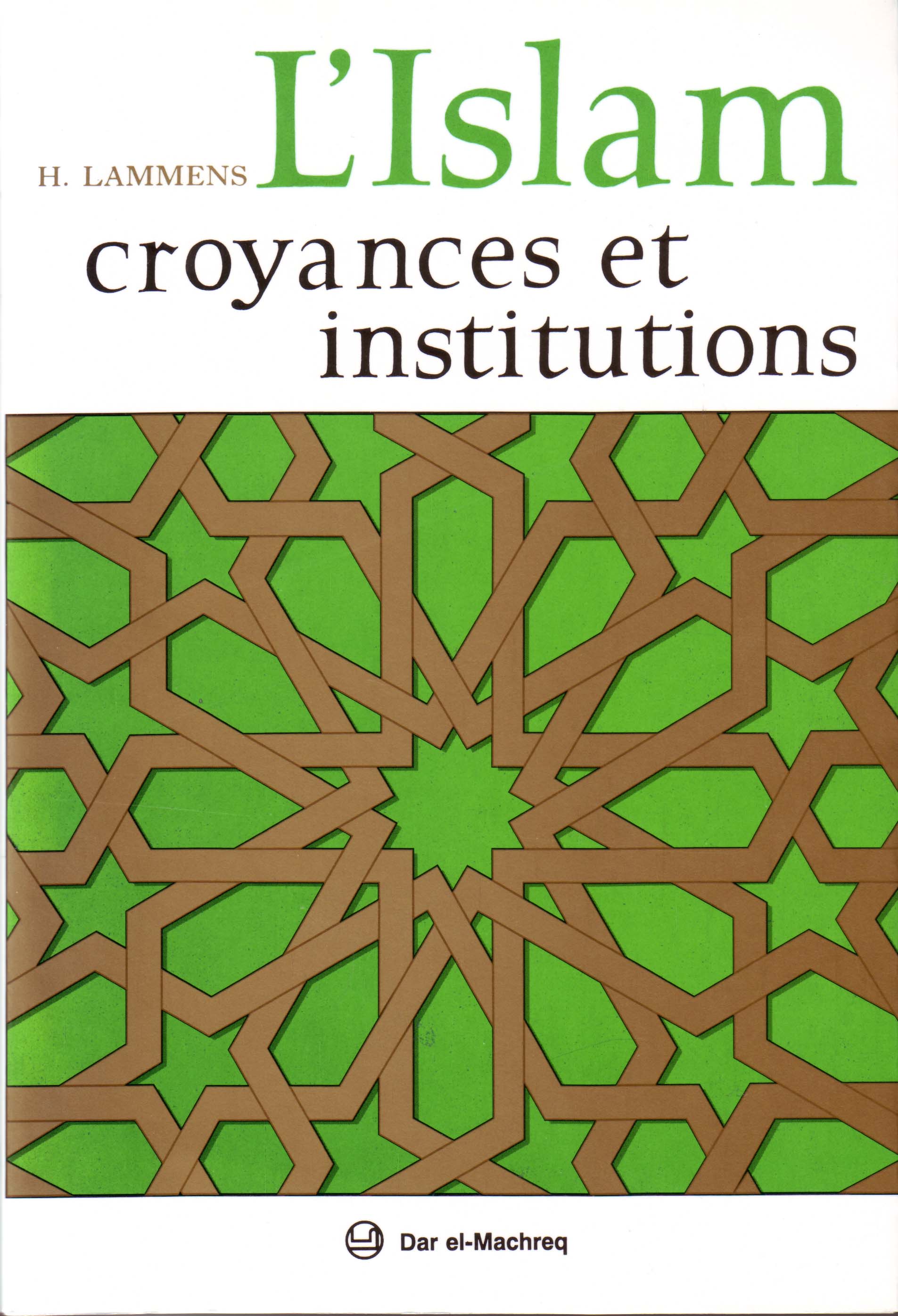 L’Islam. Croyances et institutions (fr)