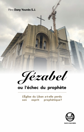 Jézabel ou l'échec du prophète