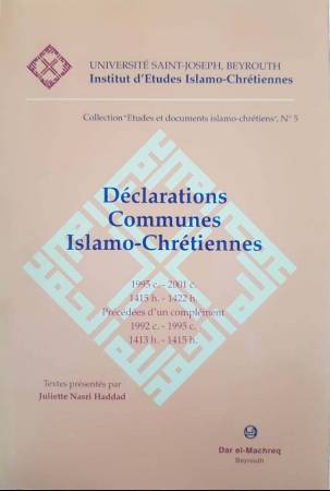 Déclarations Communes Islamo-Chrétiennes (1995-2001) (5)